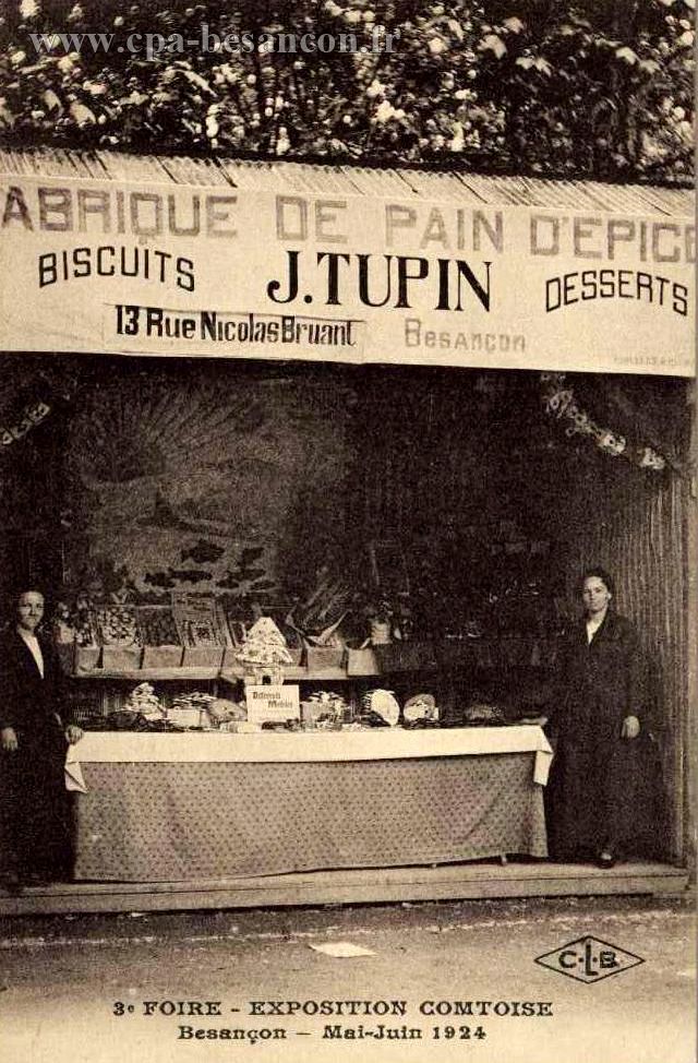 3e FOIRE - EXPOSITION COMTOISE - Besançon - Mai-Juin 1924 - Fabrique de Pains d'épice - J. Tupin - 13 rue Nicolas Bruant - Besançon